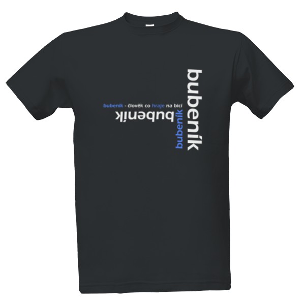 Tričko s potiskem Bubeník